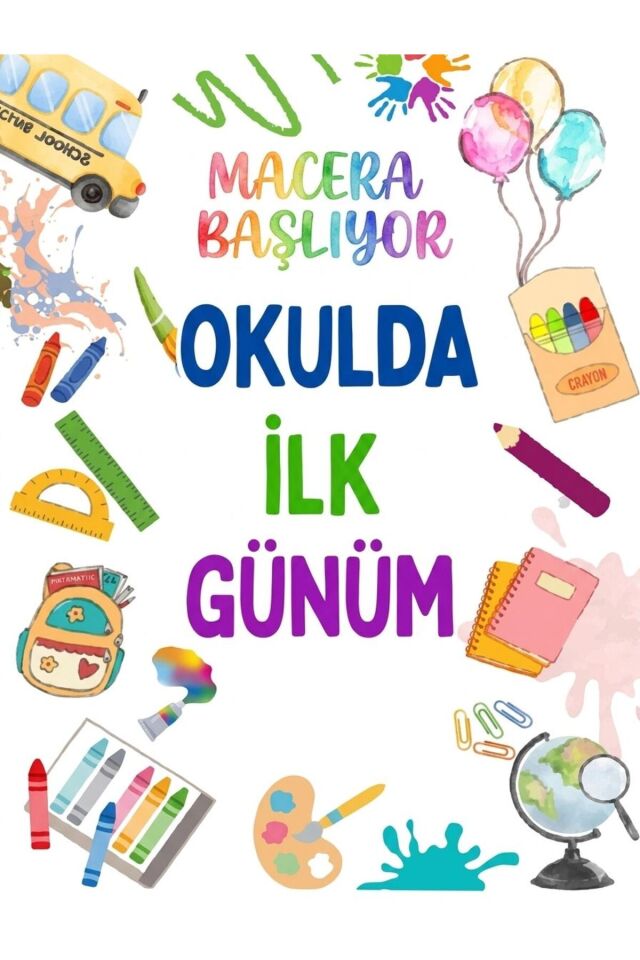 Okulda İlk Günüm,Macera Başlıyor,Okul Etkinlik 150X200 Kumaş Afiş