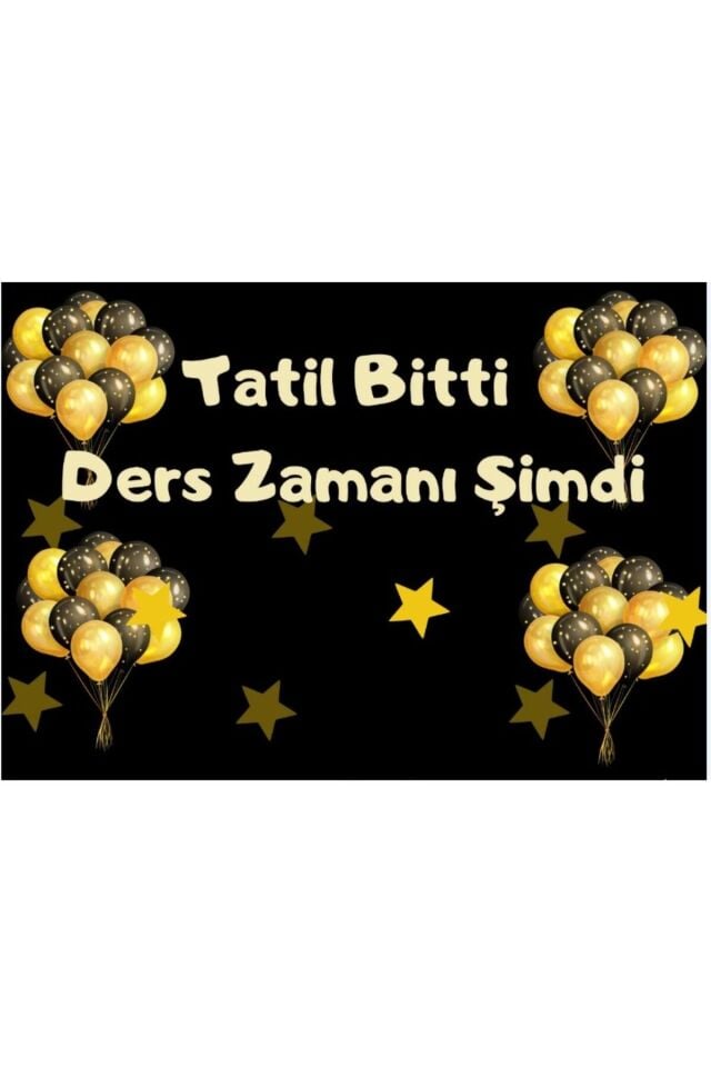 Tatil Bitti Ders Zamanı Şimdi, Okula Dönüş, Okul Etkinlik Kumaş Pano