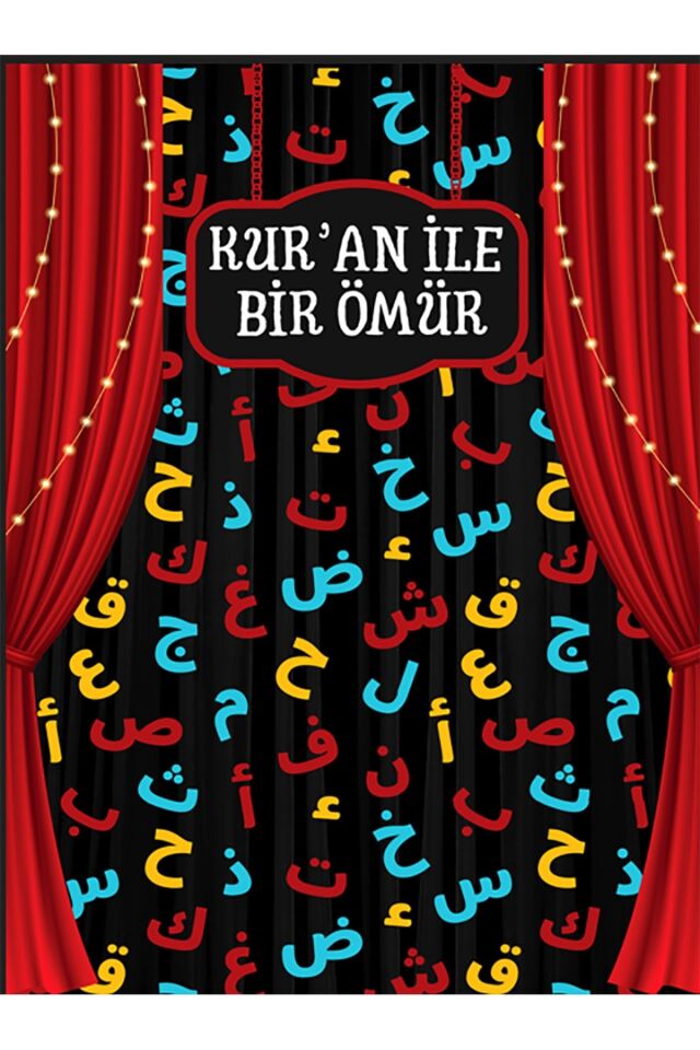 Kuran İle Bir Ömür, Okul Etkinlik Kumaş Fon 200x200 Ek Dikişli
