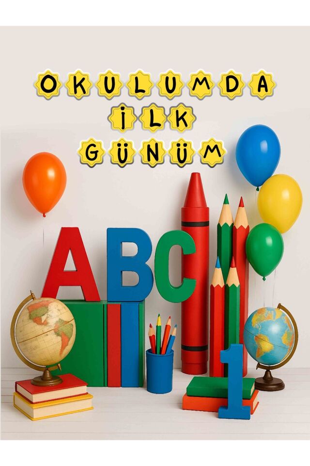 150X200 cm , Okulda İlk Günüm,Okul Etkinlik Kumaş Fon