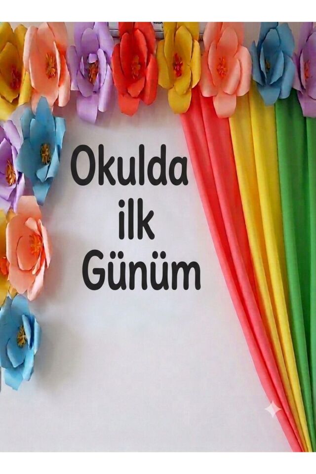 200X250 cm , Okulumda İlk Günüm, Okul Etkinlik Kumaş Fon