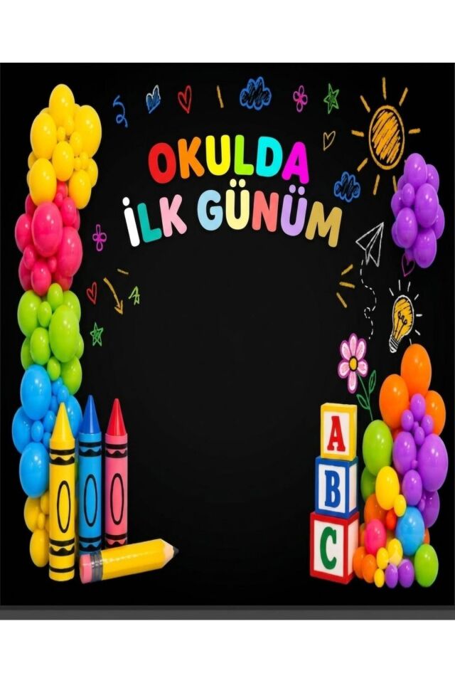 150X200 cm , Okulumda İlk Günüm, Okul Etkinlik Kumaş Fon