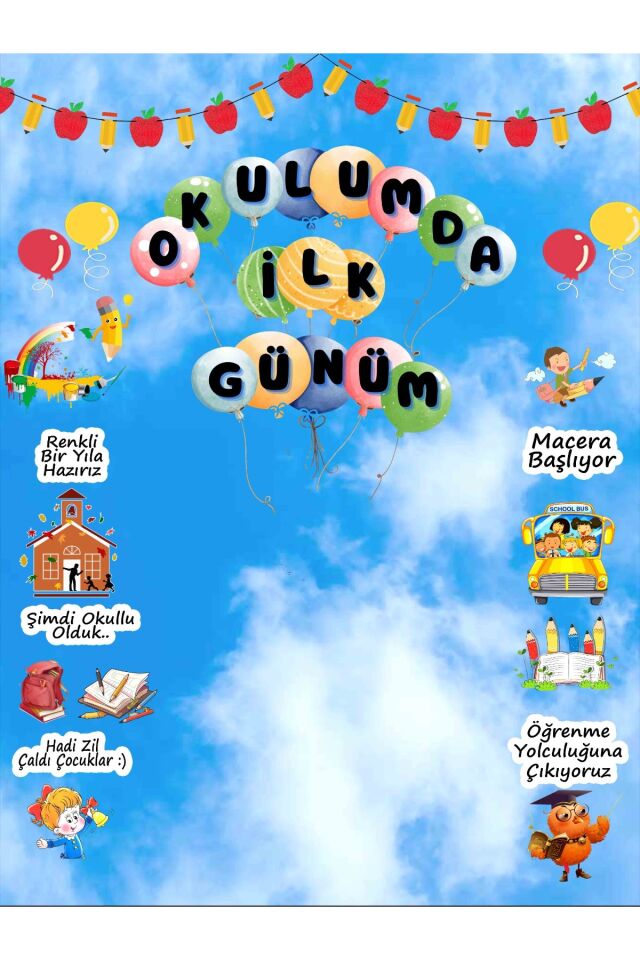 250x200 cm Ek Dikişli, Okulumda İlk Günüm, Okul Etkinlik Kumaş Fon